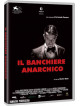 Banchiere Anarchico (Il)