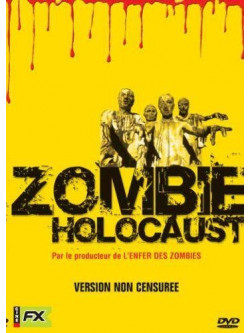 Zombie Holocaust [Edizione: Francia]