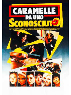 Caramelle Da Uno Sconosciuto