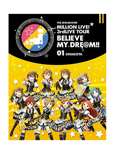 (Various Artists) - The Idolm@Ster Million Live! 3Rdlive Tour Believe My Dre@M!! Live Blu-Ra (2 Blu-Ray) [Edizione: Giappone]