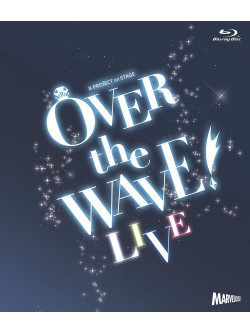 (Various Artists) - B-Project On Stage [Over The Wave!] [Live] (2 Blu-Ray) [Edizione: Giappone]