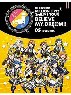 (Various Artists) - The Idolm@Ster Million Live! 3Rdlive Tour Believe My Dre@M!! Live Blu-Ra (2 Blu-Ray) [Edizione: Giappone]