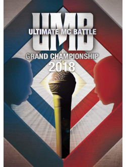 (Various Artists) - Ultimate Mc Battle Grand Champion Ship 2018 (2 Dvd) [Edizione: Giappone]