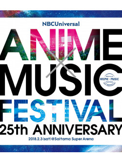 (Various Artists) - Nbcuniversal Anime*Music Festival-25Th Anniversary-  [Edizione: Giappone]