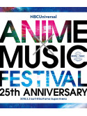 (Various Artists) - Nbcuniversal Anime*Music Festival-25Th Anniversary-  [Edizione: Giappone]