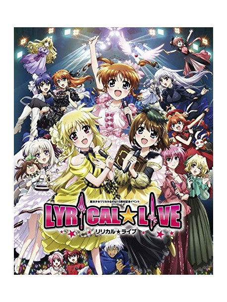 Various Artists - Magical Girl Lyrical Nanoha 15 Shuunen Kinen Event[Lyrical Live] (2 Blu-Ray) [Edizione: Giappone]