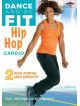 Dance & Be Fit: Hip Hop Cardio [Edizione: Stati Uniti]