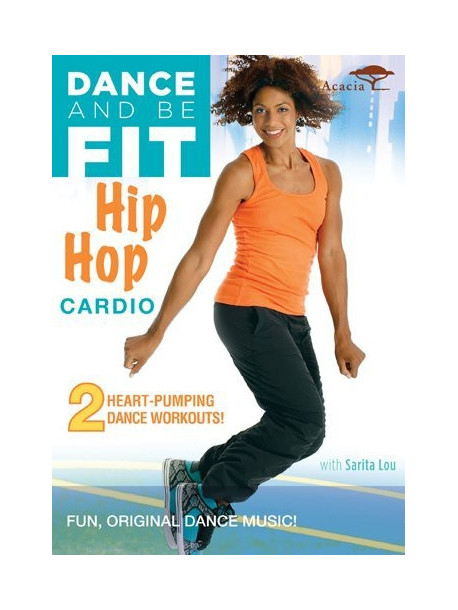 Dance & Be Fit: Hip Hop Cardio [Edizione: Stati Uniti]