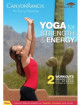 Canyon Ranch: Yoga For Strength & Energy [Edizione: Stati Uniti]
