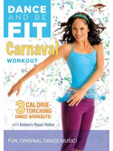 Dance & Be Fit: Carnaval Workout [Edizione: Stati Uniti]