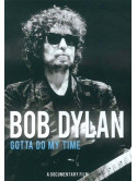 Bob Dylan - Gotta Do My Time