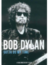 Bob Dylan - Gotta Do My Time