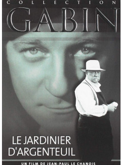 Le Jardinier D Argenteuil/Collection Gabin [Edizione: Francia]