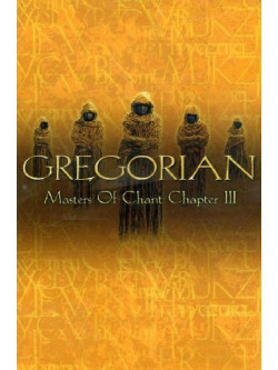 Gregorian - Masters Of Chant - Chapter 3