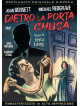 Dietro La Porta Chiusa