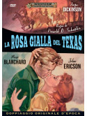 Rosa Gialla Del Texas (La)