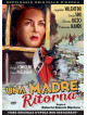 Madre Ritorna (Una)
