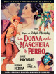 Donna Dalla Maschera Di Ferro (La)