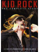 Kid Rock - The Complete Story (Dvd+Cd)