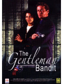Gentleman Bandit (The)