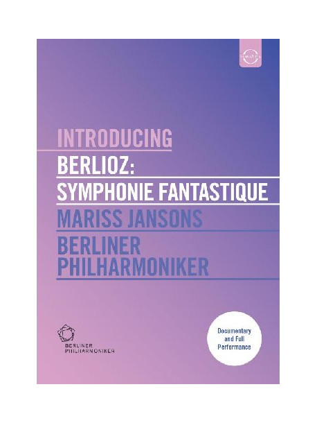 Berlioz - Symphonie Fantastique