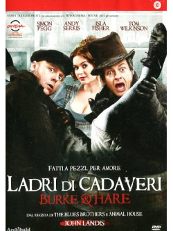 Burke & Hare - Ladri Di Cadaveri