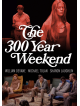 300 Year Weekend (1971) [Edizione: Stati Uniti]