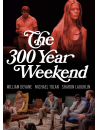 300 Year Weekend (1971) [Edizione: Stati Uniti]