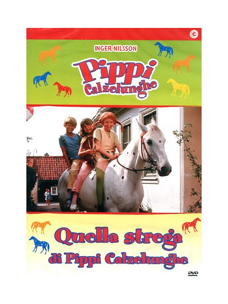 Pippi Calzelunghe - Quella Strega Di Pippi Calzelunghe