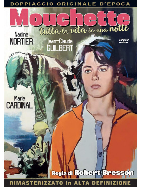 Mouchette - Tutta La Vita In Una Notte
