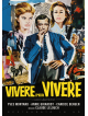 Vivere Per Vivere (Restaurato In Hd)