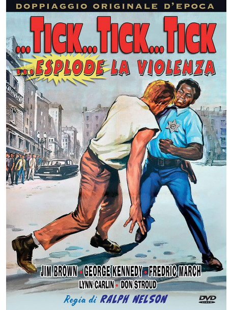 Tick Tick Tick Esplode La Violenza