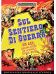 Sul Sentiero Di Guerra