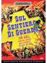 Sul Sentiero Di Guerra