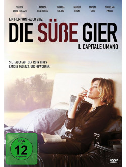 Die Susse Gier / Capitale Umano (Il) [Edizione: Germania] [ITA]