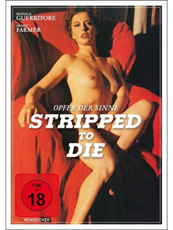 Stripped To Die / Sensi [Edizione: Germania] [ITA]