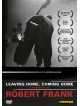 Robert Frank - Leaving Home. Coming Home. A Portrait Of [Edizione: Regno Unito]