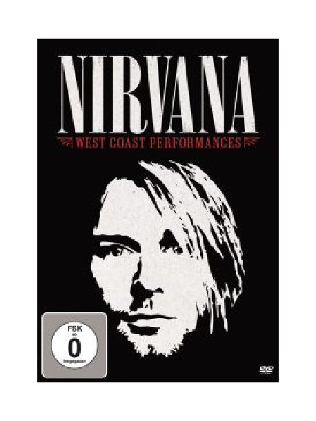 Nirvana - West Coast Performances