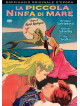 Piccola Ninfa Di Mare (La)