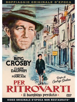 Per Ritrovarti - Il Bambino Perduto