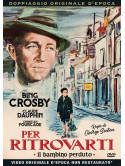 Per Ritrovarti - Il Bambino Perduto