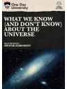 What We Know (And Don'T Know) About The Universe [Edizione: Stati Uniti]