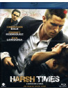 Harsh Times - I Giorni Dell'Odio