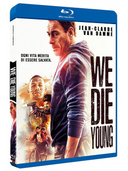 We Die Young