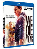 We Die Young