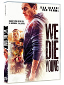 We Die Young