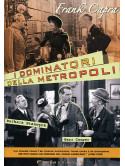 Dominatori Della Metropoli (I)