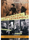 Dominatori Della Metropoli (I)