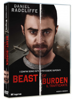 Beast Of Burden - Il Trafficante