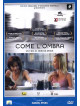 Come L'Ombra